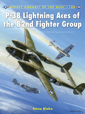 cover image of P-38 Lightning Aces of the 82nd Fighter Group